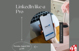 Gray background with an image of a hand holding a phone with LinkedIn open on it. Text Reads, "LinkedIn Like a Pro. Thursday August 2