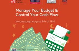 Orange background with green money and a green calculator and yellow stars around the money and calculator. At the top it says "Manage your Budget & Control your cash flow. Wednesday August 9th at 1PM." At the bottom it small print it reads, "
